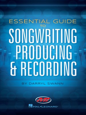 cover image of Essential Guide to Songwriting, Producing & Recording